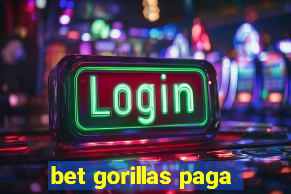 bet gorillas paga